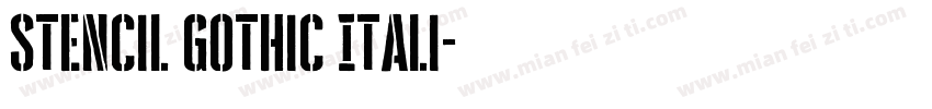Stencil Gothic Itali字体转换